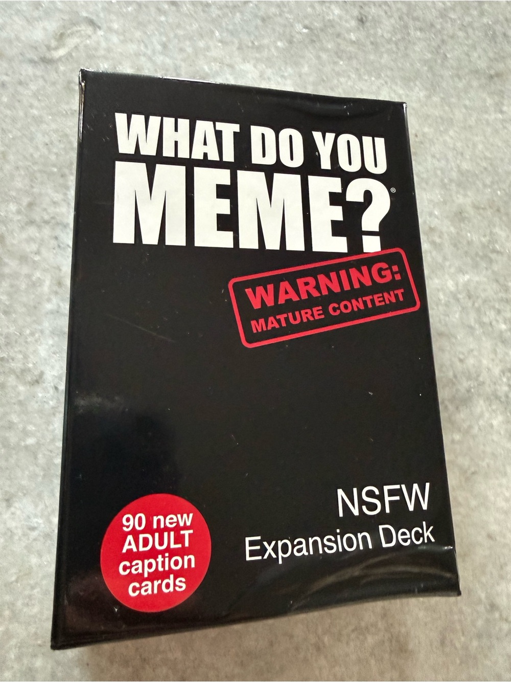 What Do You Meme? NSFW Expansion Deck - Drinking games